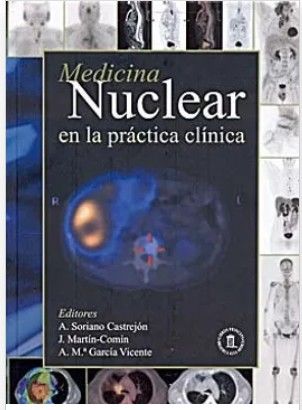 Medicina nuclear en la práctica clínica