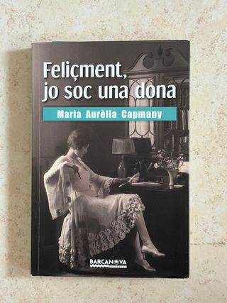 Feliçment, jo soc una dona