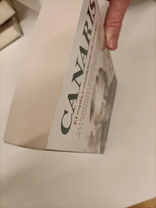 Canaris. El espía y confidente de Franco: La le...