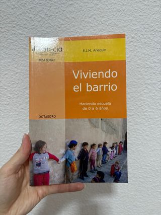 Viviendo el barrio Haciendo escuela de 0 a 6 años