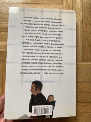 Los padres perfectos no existen: Educar a nuest...