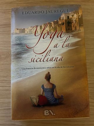 Yoga a la siciliana (Spanish Edition)