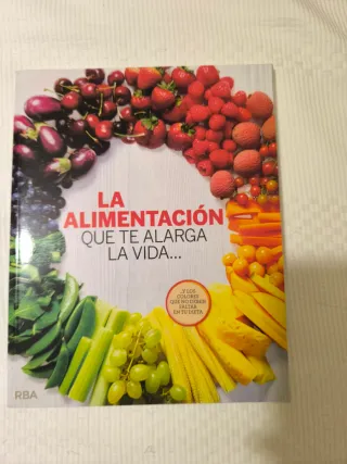 La alimentación que te alarga la vida