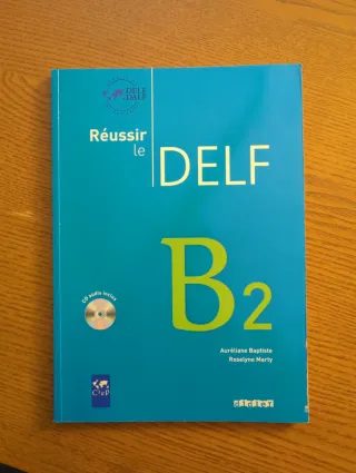 Reussir Le Delf : Livre B2 & CD Audio (French E...