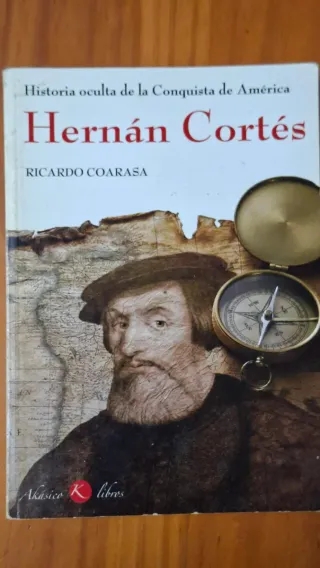 Historia oculta de la conquista deam?rica: hern...