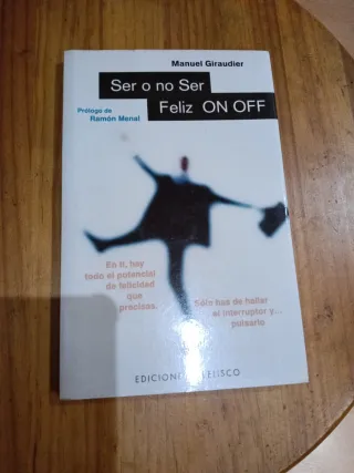 Ser o no ser feliz on off