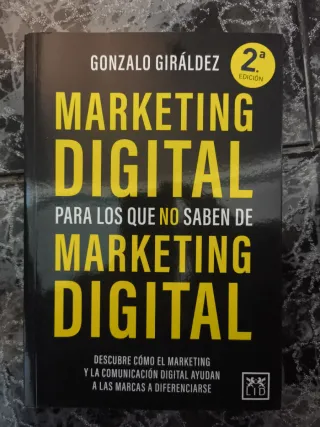 Marketing digital para los que no saben de Mark...