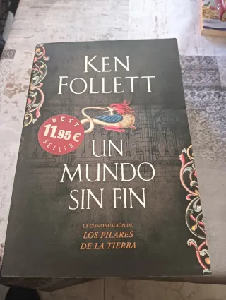 Un mundo sin fin (Saga Los pilares de la Tierra 2)