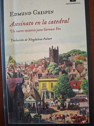 Asesinato en la catedral. Edmund Crispin.