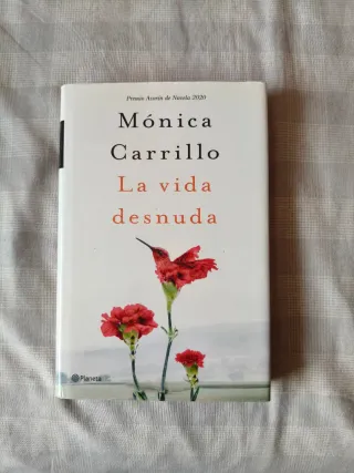 La vida desnuda: Premio Azorín de Novela 2020