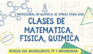 CLASES PARTICULARES MATEMÁTICAS, FÍSICA Y QUÍMICA