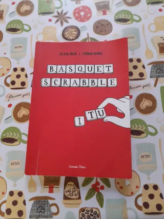 Bàsquet, scrabble i tu