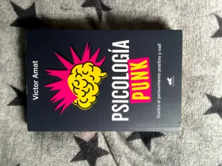 Psicología punk: Contra el pensamiento positivo...