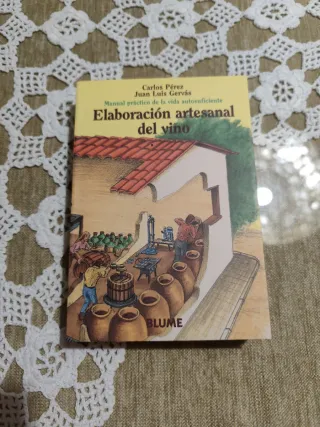 Manual práctico de la vida autosuficiente. Elab...