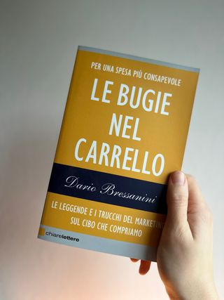 Le bugie nel carrello. Per una spesa più consap...