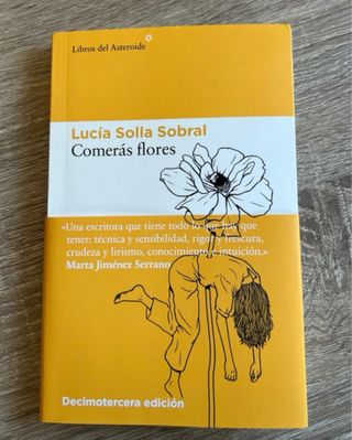 Comerás flores
