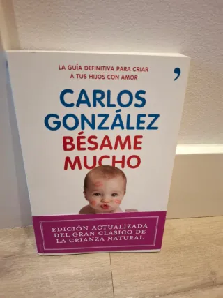 Libro Bésame Mucho - Carlos González
