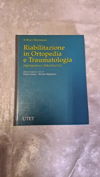 Riabilitazione in ortopedia e traumatologia