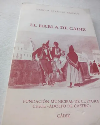 El habla de Cádiz.