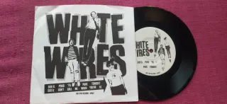 7" THE WHITE WIRES Pogo 'Til I Puke
