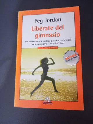 Libérate del gimnasio un revolucionario método ...