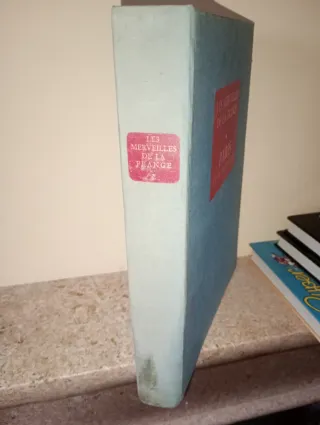 Les merveilles de la France. París et ses alentour