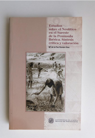 ESTUDIOS SOBRE EL NEOLÍTICO EN EL SURESTE