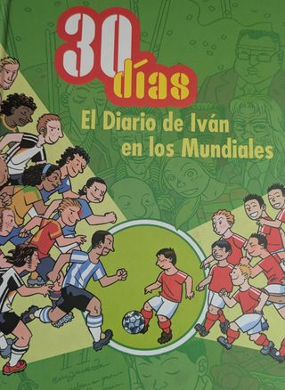 NUEVO-30 dias-El diario de Iván en los mundiales.