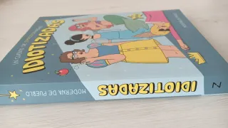 Idiotizadas: Un cuento de empoderhadas