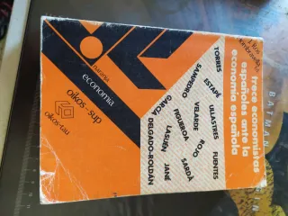 Trece economistas españoles ante la economía españ