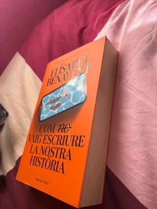 Libro com no vaig escriure la nostra història