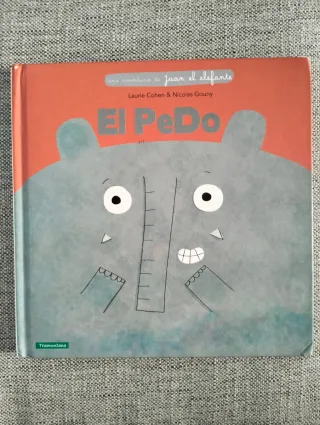 EL PEDO (Una Aventura De Juan El Elefante) (Spa...