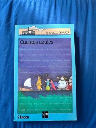 Cuentos azules (El Barco De Vapor) (Spanish Edi...