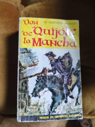 El Ingenioso Hidalgo Don Quijote de la Mancha