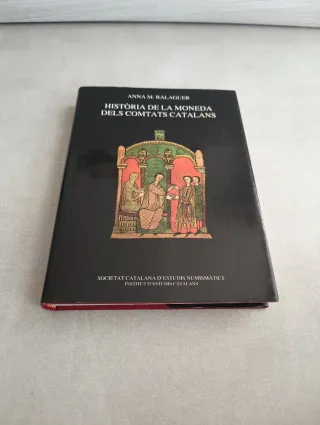 HISTÒRIA DE LA MONEDA DELS COMTATS CATALANS.- ANNA