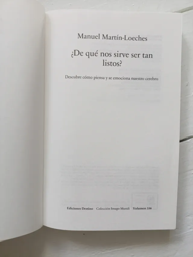 ¿De qué nos sirve ser tan listos?: Descubre cóm...