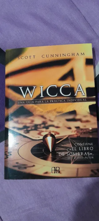 Wicca: Una guía para la práctica individual (Sp...