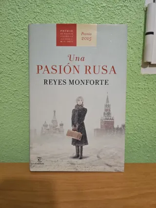 Una pasión rusa: Premio de Novela Histórica Alf...