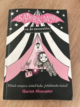 Isadora Moon va de excursion / Isadora Moon Goe...