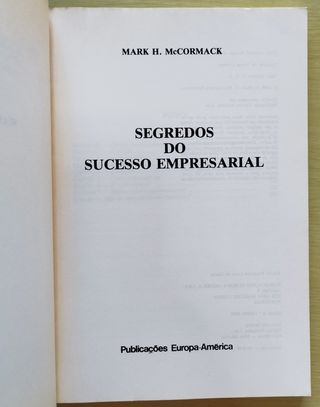 Segredos do Sucesso Empresarial de Mark H. McCorma