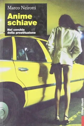 Anime schiave. Nel cerchio della prostituzione