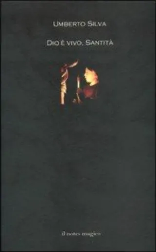Dio è vivo, santità