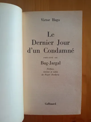 Le Dernier jour d'un condamné, précédé de "Bug-...