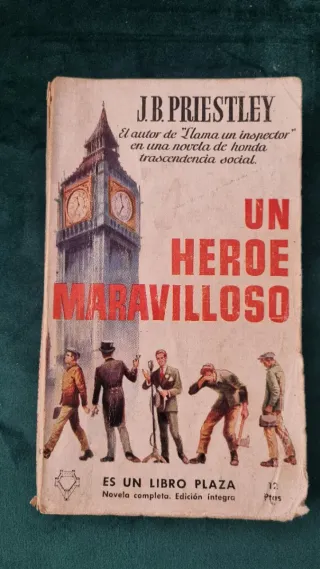 Un Héroe Maravilloso - J.B. Priestley