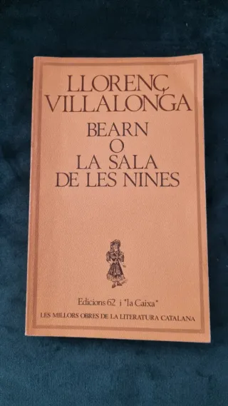 Bearn o la sala de les nines - Llorenc Villalonga