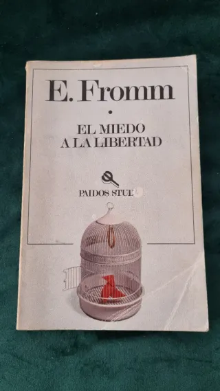El Miedo a la Libertad - E. Fromm