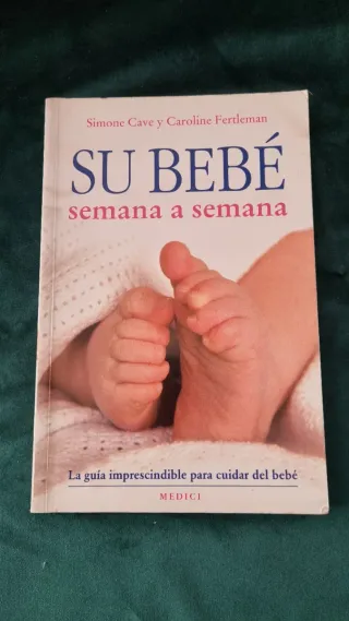 Su Bebé Semana a Semana - Guía Medici