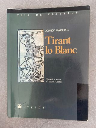 TIRANT LO BLANC (Spanish Edition)