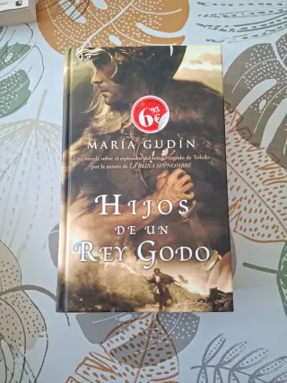 Hijos de un rey godo (El Sol del reino Godo 2)