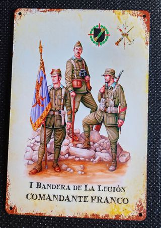 Cartel Metálico I Bandera Legión Comandante Franco